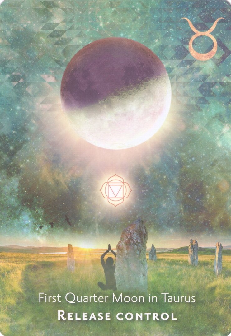 First Quarter Moon in Taurus — Moonology Manifestation Oracle