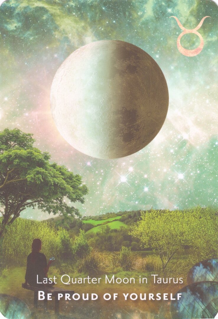 Last Quarter Moon in Taurus — Moonology Manifestation Oracle