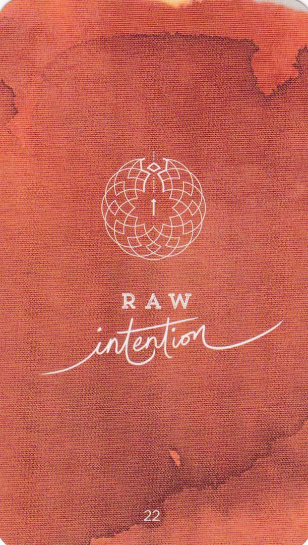 22 RAW INTENTION — Sacred Creators Oracle