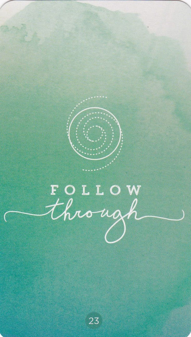 23 FOLLOW THROUGH — Sacred Creators Oracle