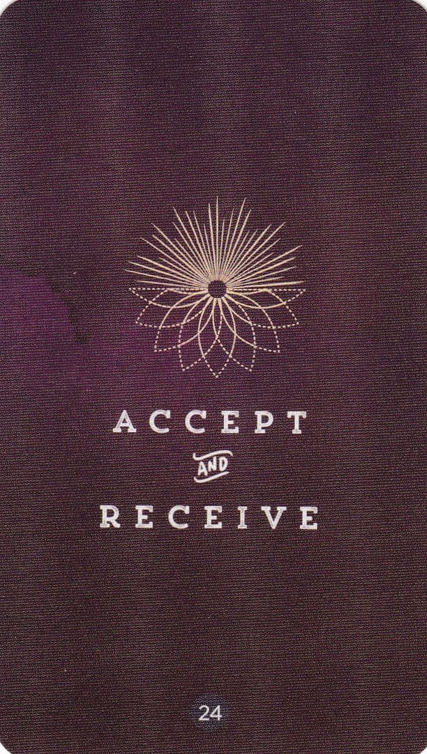 24 Accept and Receive — Sacred Creators Oracle