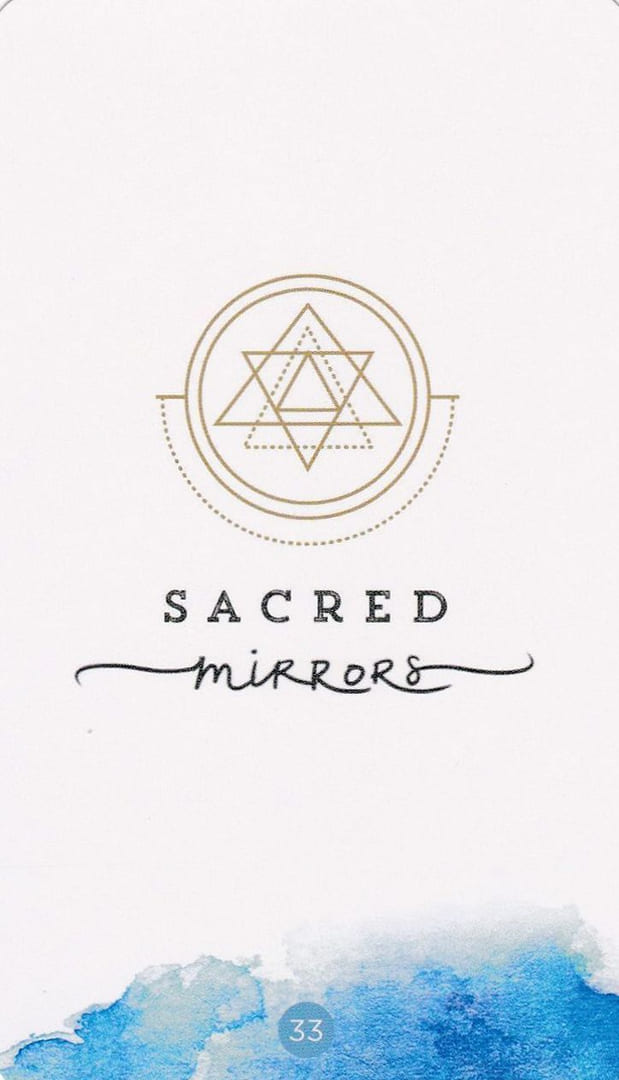 33 Sacred Mirrors — Sacred Creators Oracle