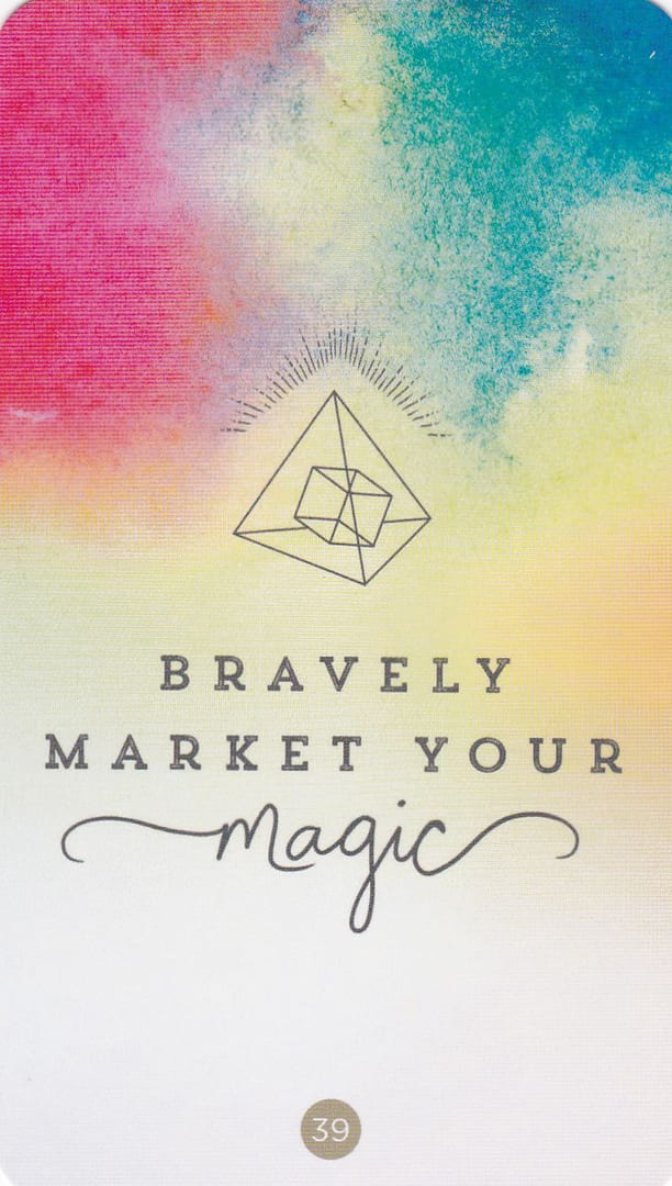 Bravely Market Your Magic — Sacred Creators Oracle