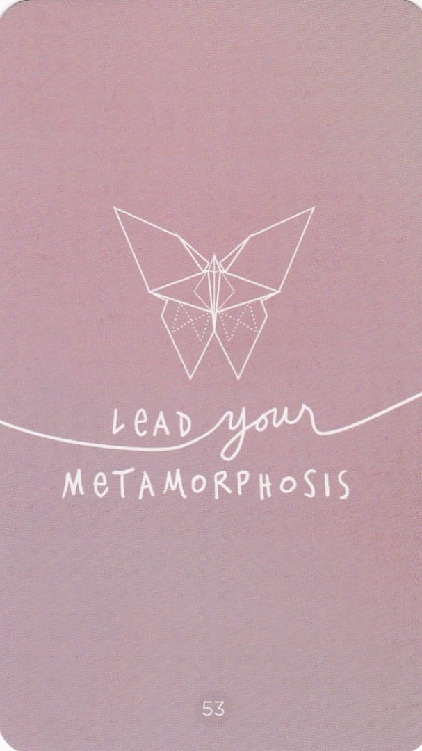 53 Lead Your Metamorphosis — Sacred Creators Oracle
