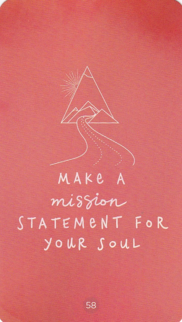 58 HACER UNA DECLARACIÓN DE MISIÓN PARA TU ALMA — Sacred Creators Oracle