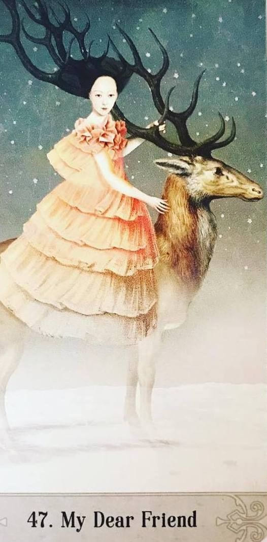 47. My Dear Friend — Oracle of Mystical Moments