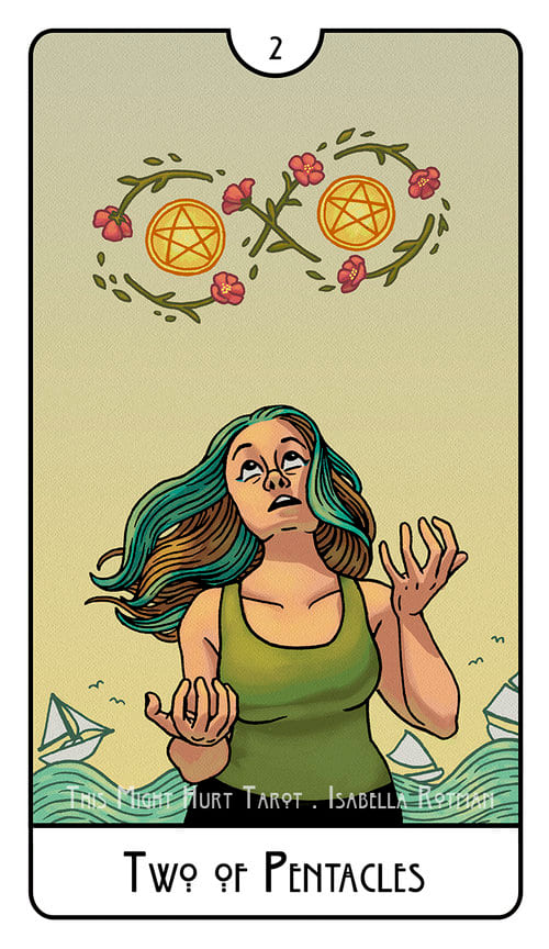 Two of Pentacles — This Might Hurt Tarot
