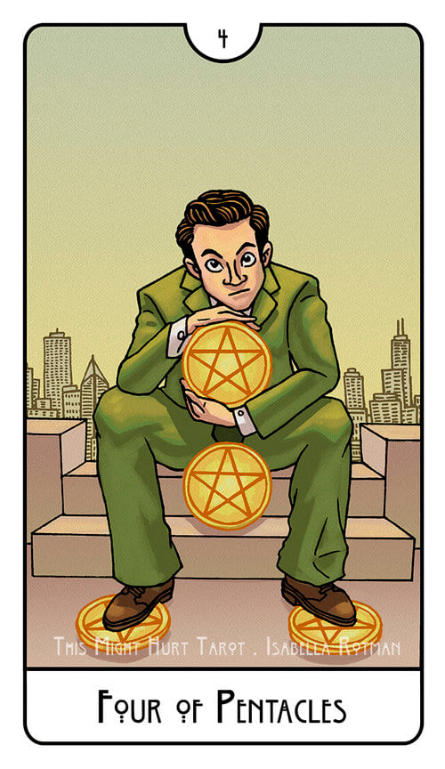 Four of Pentacles — This Might Hurt Tarot